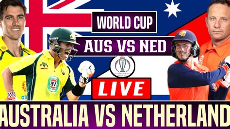 🔴Live: Australia vs Netherlands Live World Cup Match | Live Cricket Match Today #ausvsned # ...