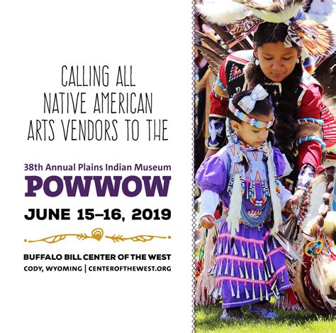 Powwow Vendor Spaces available for the 38th annual Plains Indian Museum Powwow - Buffalo Bill ...