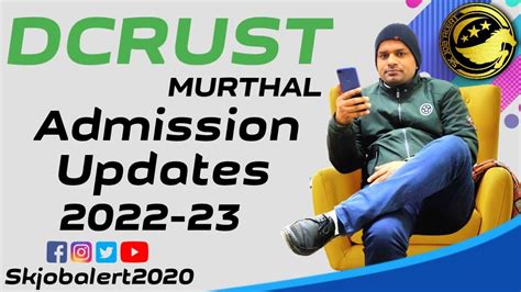 DCRUST Murthal Admission 2022-23 || Dcrust Murthal Admission 2022 Vacant Seats || Skjobalert ...