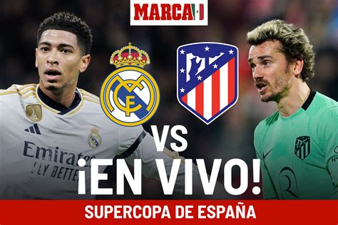 Supercopa de España: Real Madrid vs Atlético de Madrid EN VIVO: Dani ...