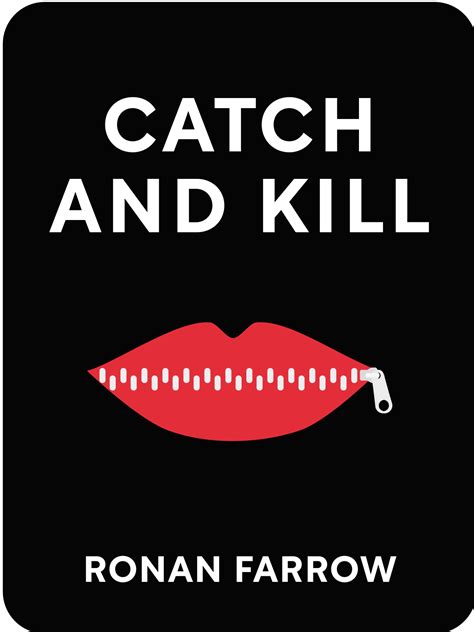 Catch and Kill Book Summary by Ronan Farrow