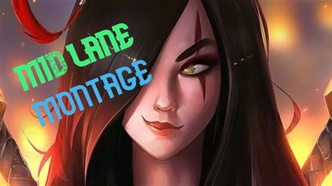 MID LANE MONTAGE - BEST MID LANE PLAYS - YouTube