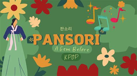 PANSORI ( 판소리 ): A Renowned Gem Before KPop | K-influencer June's ...