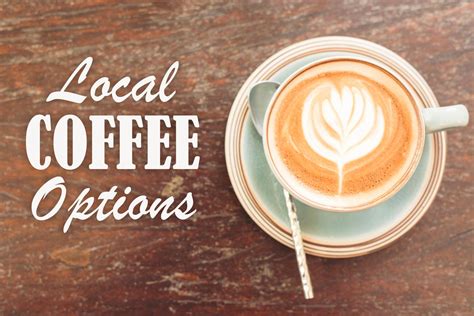 For Coffee Lovers: Get Your Buzz With These Local Coffee Options ...