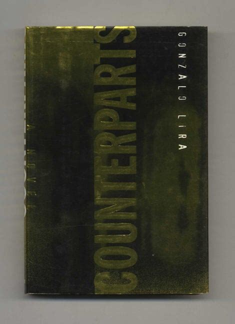 Counterparts - 1st Edition/1st Printing | Gonzalo Lira | Books Tell You ...