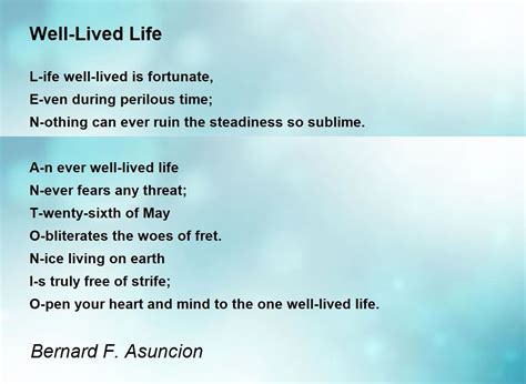 Well-Lived Life - Well-Lived Life Poem by Bernard F. Asuncion