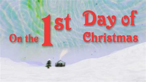 The 1st Day of Christmas - YouTube