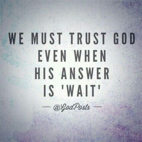 Quotes On Waiting On God. QuotesGram