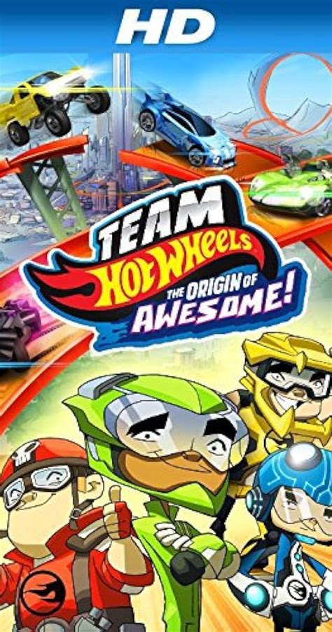 Team Hot Wheels: The Origin of Awesome! (2014) - IMDb