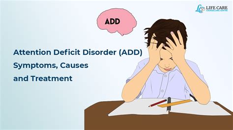 Attention deficit disorder (ADD) Symptoms, Causes and Treatment - Life ...