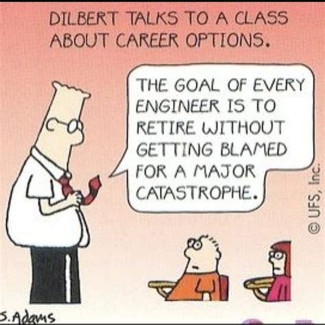 #Dilbert #EngineerLife | Engineering humor, Funny quotes, Work humor