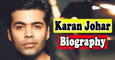 Karan Johar Biography: कभी पिता का नाम लेने में आती थी शर्म, इस घटना ने ...