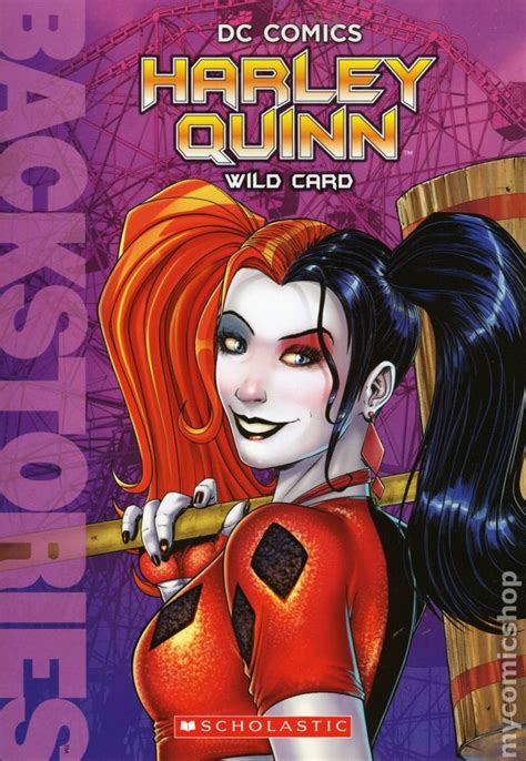 DC Comics Harley Quinn: Wild Card SC (2016 Scholastic) Backstories comic books