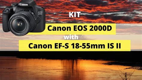 Canon EOS 2000D With Canon EF-S 18-55mm f/3.5-5.6 II Kit | Sample ...