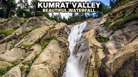 Kumrat Valley Waterfall - Most Beautiful Valley of Pakistan - Travel ...