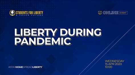 Liberty During Pandemic – Students For Liberty