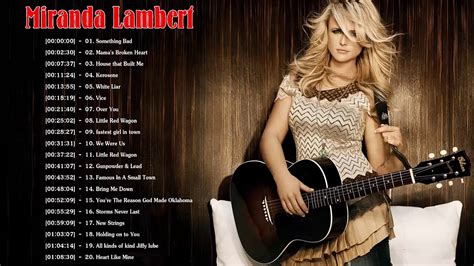 Best Songs Of Miranda Lambert - Miranda Lambert Greatest Hits Playlist 2021 - YouTube