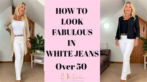 How To Style White Jeans Over 50 │Style Secrets for Women over 50 ...