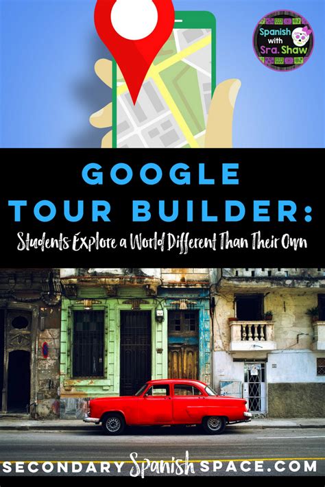 Google Tour-Builder: Virtual Field Trips Your Students Will Love | Secondary Spanish Space