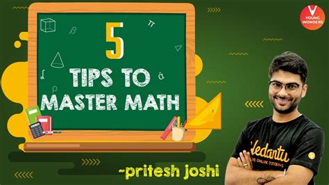 "5 Tips to Master Mathematics" by Pritesh Sir | Maths / Mathematics Tips & Tricks | Learn Math ...