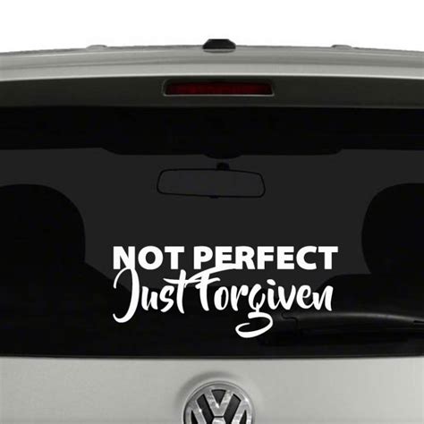 Not Perfect Just Forgiven Christian Car Sticker Truck Window Vinyl Decal