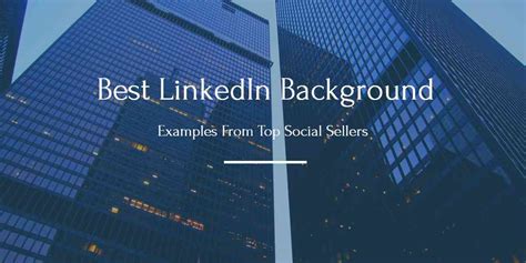 500+ LinkedIn background chuyên nghiệp và đẹp mắt nhất