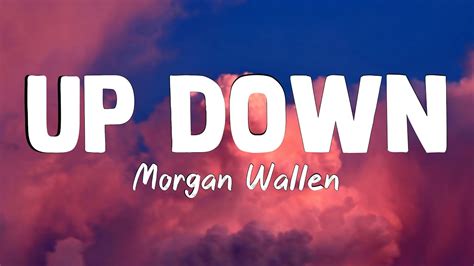 Up Down - Morgan Wallen (Lyrics Video) - YouTube