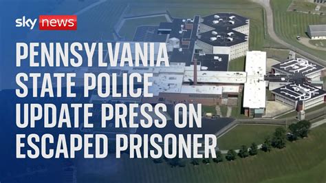 Pennsylvania police and district attorney provide latest on manhunt for escaped prisoner - YouTube