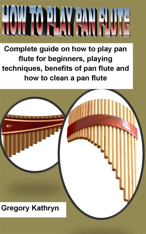 HOW TO PLAY PAN FLUTE : Complete guide on how to play pan flute for beginners, playing ...