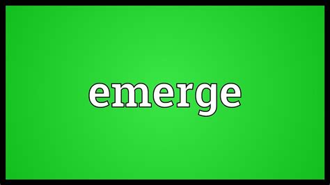 Emerge Meaning - YouTube