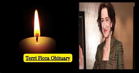 Terri Ficca Obituary: Best Successful Life Story - Vents Magazines