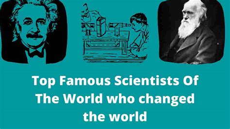 Top Famous Scientists Of The World who changed the world