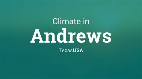 Climate & Weather Averages in Andrews, Texas, USA