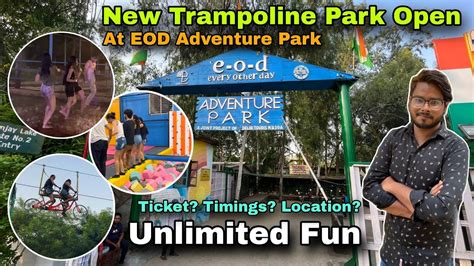 Eod adventure park mayur vihar / eod adventure park mayur vihar trampoline park - YouTube