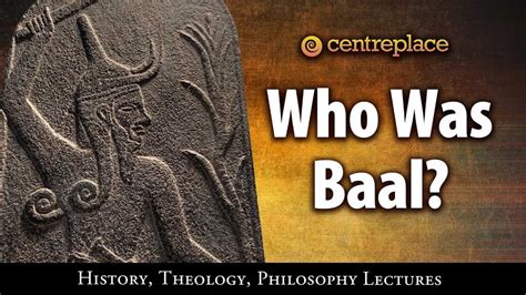 Who Was Baal?