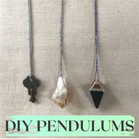 How to make a pendulum: it's really easy to make your own pendulum at ...