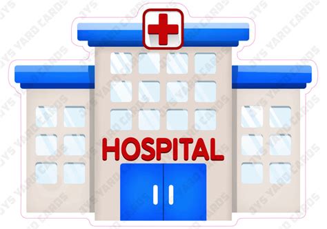 HOSPITAL BUILDING – Yard Card Signs by JYS International