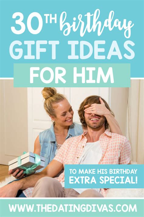 20 Birthday Gift Ideas For Him In His 30s | The Dating Divas