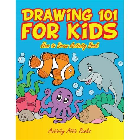 Drawing 101 for Kids : How to Draw Activity Book (Paperback) - Walmart ...