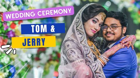 Tom & Jerry Bengali Cinematic Wedding Trailer | | Cinematic Wedding Video| | - YouTube