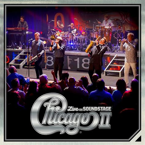 Chicago - Chicago II: Live on Soundstage - A Classic Album Played in ...