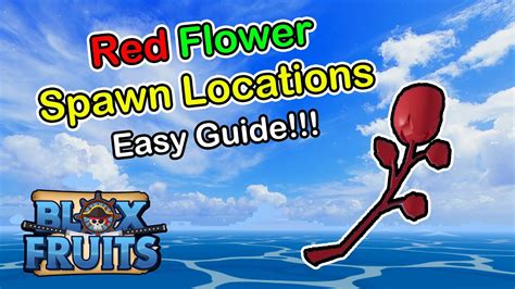 Red Flower Spawn Locations Blox Fruits 2023 (Beginner's Guide) - YouTube