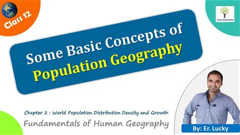 Some Basic Concepts of Population Geography - Class 12 Geography - YouTube