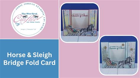 Horse & Sleigh Bridge Card - YouTube