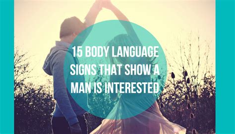 Finding Love Through Body Language: 15 Signs That Show A Guy Is ...