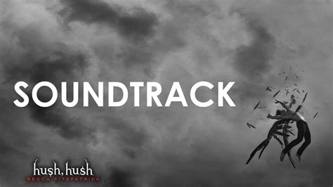 Hush Hush (Book) | Original Soundtrack by Jorge Méndez - YouTube