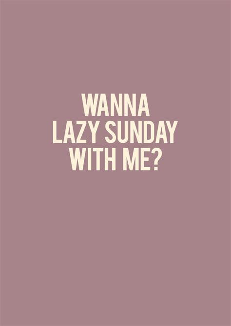 Quotes About Lazy Sundays. QuotesGram