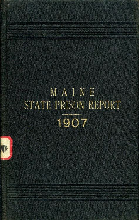 Maine State Prison Report for 1907