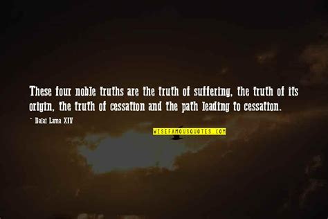 The Four Noble Truths Quotes: top 3 famous quotes about The Four Noble ...