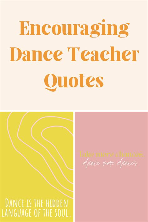 Encouraging Dance Teacher Quotes - Darling Quote